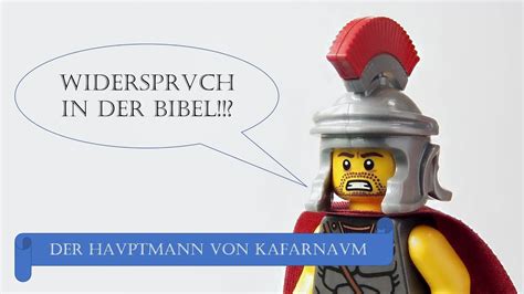 Wiederspruch In Der Bibel Der Hauptmann Von Kafarnaum YouTube