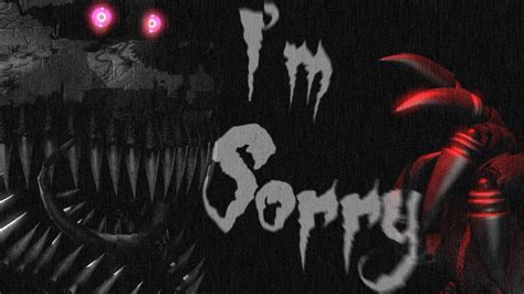 Sfm Fnaf Im Sorry By Madame Macabre Youtube Music