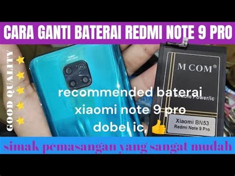 CARA GANTI BATERAI XIAOMI REDMI NOTE 9 PRO Xiaomi Note 9 Pro HOW TO