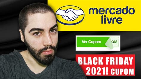 Cupom De Desconto Do Mercado Livre Black Friday Cupons De Desconto