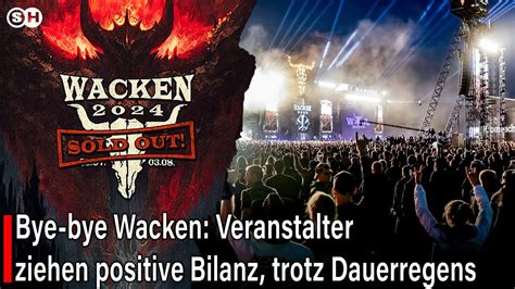 Bye Bye Wacken Veranstalter Ziehen Positive Bilanz Trotz Dauerregens