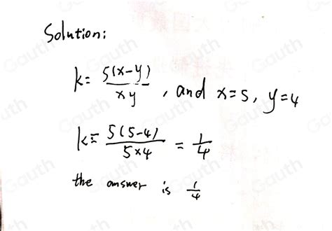 solved find the value of k 3 x y xy when x 5 and y 4 [algebra]