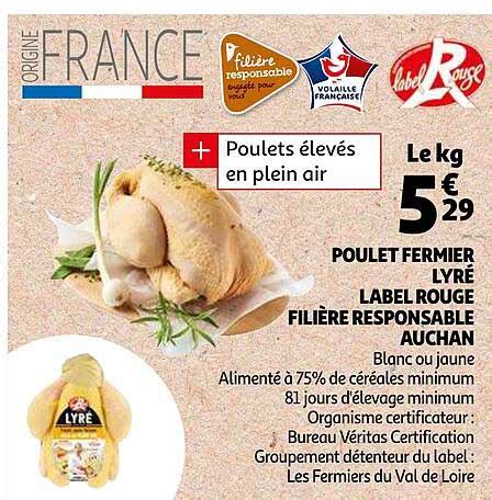 Promo Poulet Fermier Lyr Label Rouge Fili Re Responsable Auchan Chez