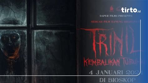 Nonton Film Trinil Cek Link Streaming Dan Sinopsisnya