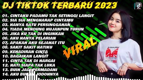 DJ TIKTOK TERBARU 2023 DJ CINTAKU TAK SETINGGI LANGIT X DJ SIA SIA