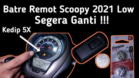 Cara Ganti Batre Remot Scoopy Tanda Batre Remot Sudah Lemah