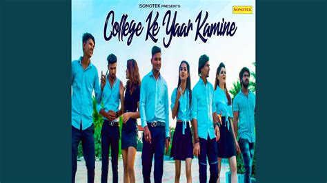 College Ke Yaar Kamine Yaar YouTube