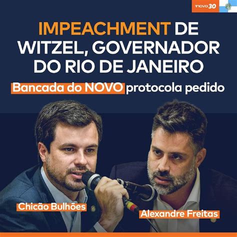 Deputados Do Novo Protocolam Pedido De Impeachment De Wilson Witzel Video