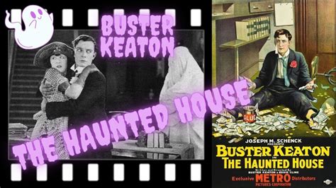 The Haunted House By Buster Keaton Full Silent Comedy Movie