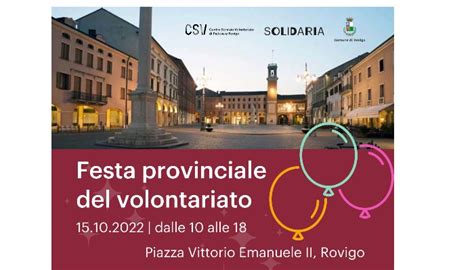 Festa Provinciale Del Volontariato Di Rovigo Sabato Ottobre Piazza