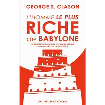 L homme le plus riche de Babylone broché George S Clason Livre