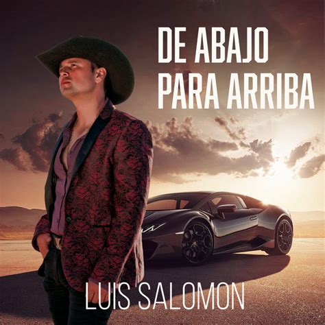 De Abajo Para Arriba Single By Luis Salomon Spotify