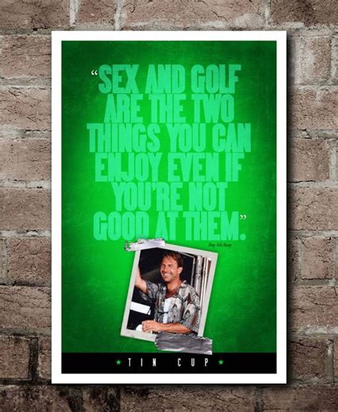 TIN CUP Sex And Golf Quote Poster 12 X18 Etsy