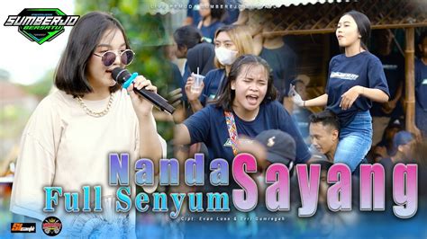 Full Senyum Sayang Nanda Sayang Ft Sunan Kendang Dinasty Music