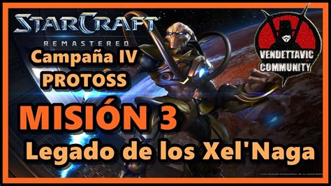 Misi N Legado De Los Xel Nagacampa A Protoss Starcraft Broodwar