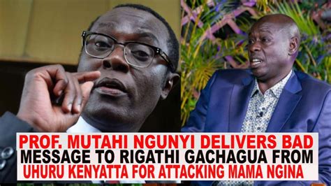 Prof Mutahi Ngunyi DELIVERS BAD MESSAGE To Gachagu From Uhuru For