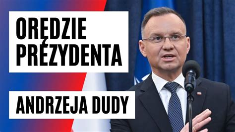 Na Ywo Or Dzie Prezydenta Andrzeja Dudy Youtube