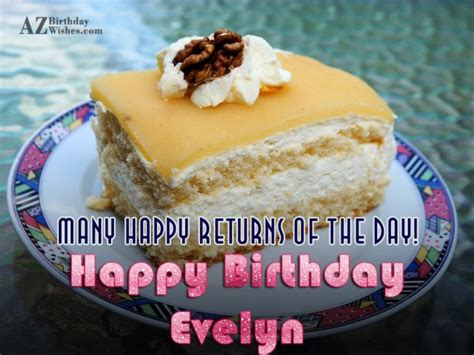 Happy Birthday Evelyn - AZBirthdayWishes.com