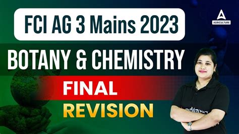 Botany And Chemistry Revision Class For Fci Ag 3 Mains Fci Ag 3