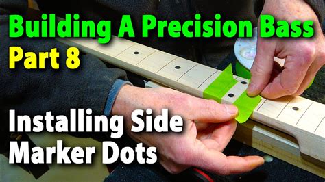 Building A Precision Bass Guitar Part 8 Installing Side Fret Marker