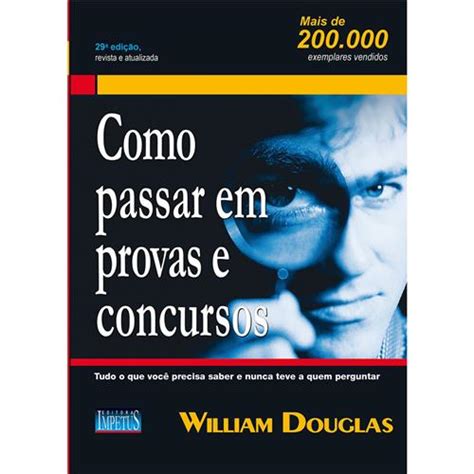 Livro Como Passar Em Provas E Concursos 29ª Edição 2015 William