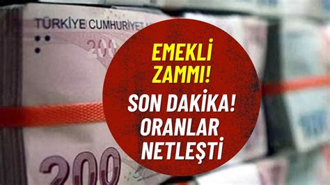 Ssk Ve Ba Kur Emekli Zamm Son Dak Ka Yeni Zam Oranlar Emekliyi