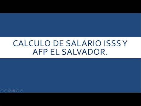 Calculo De Salario El Salvador Isss Y Afp Youtube