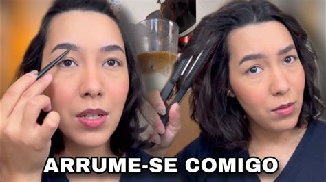 Arrume Se Comigo Em 10 Minutos Get Ready With Me Youtube