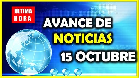 Noticias De Ultima Hora Del Mundo Ultimo Minuto Hoy Internacionales 15 Oct 2019 Youtube