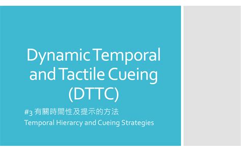 Cas C Dttc Temporal Hierarchy And Cueing Strategies