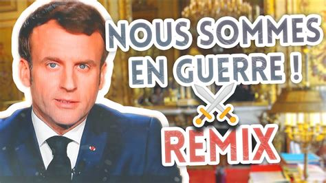 MACRON NOUS SOMMES EN GUERRE REMIX Phinolex YouTube