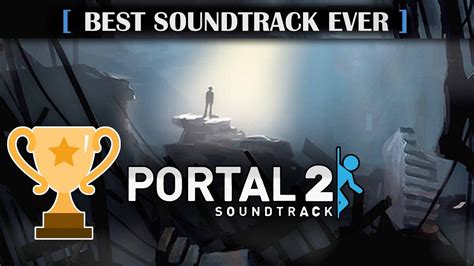 Portal 2 Has The Best Soundtrack Youtube