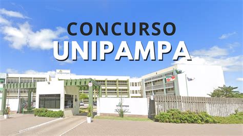 Concurso Unipampa Edital Abre Vagas Para Professores