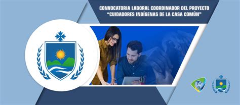 Convocatoria laboral coordinador del proyecto Cuidadores indígenas de