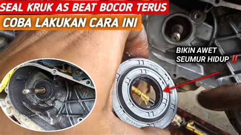 CARA GANTI SEAL KRUK AS BOCOR AWET SEUMUR HIDUP YouTube