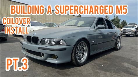 Building A Supercharged Bmw E39 M5 Pt 3 Coilovers Youtube