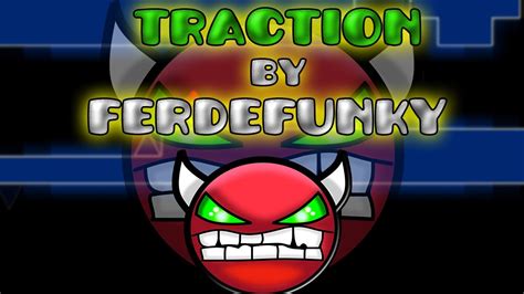 Traction By Ferdefunky EASY DEMON 3 COINS Demon Gaunlet YouTube