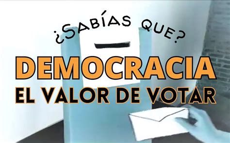 Portal Educativo Haciendo Escuela Rn Sabías Qué Democracia El Valor De Votar