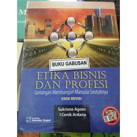 Jual Buku Etika Bisnis Dan Profesi Edisi Revisi Sukrisno Agoes