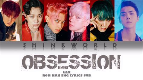 Exo Obsession Rom Han Eng Lyrics Sub Color Coded Youtube