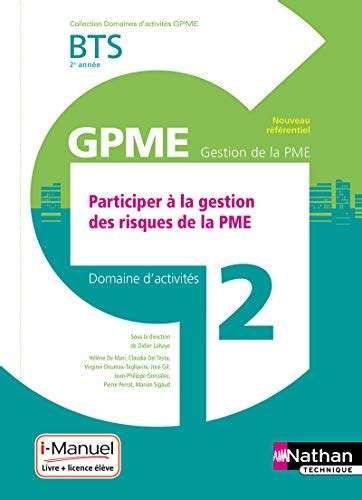 Participer La Gestion Des Risques De La Pme Bts Gpme E Ann E