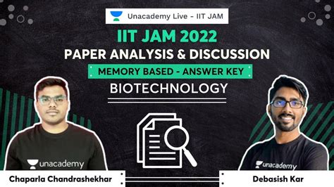 Iit Jam 2022 Paper Analysis And Discussion Biotechnology Unacademylive Youtube