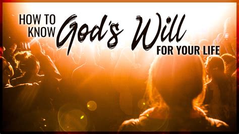 How To Know Gods Will For Your Life Free Personal Growth Resources