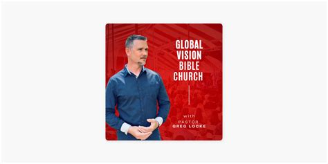 Global Vision Bible Church With Pastor Greg Locke Auf Apple Podcasts