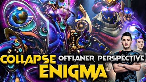 Collapse Enigma The Offlaner Dota 2 Pro Gameplay 7 35D Enigma