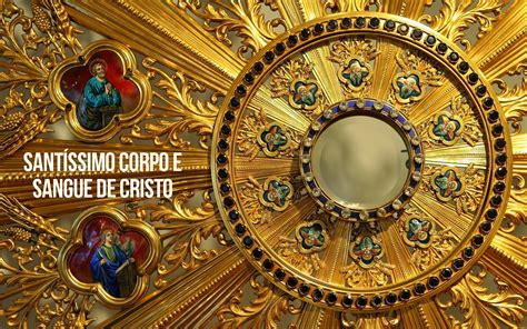 O Canto na Liturgia Solenidade do Santíssimo Corpo e Sangue de Cristo