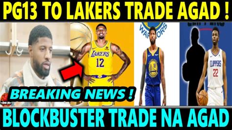 Breaking Lakers Jackpot Sa Trade Paul George To Lakers Gsw Inaabangan