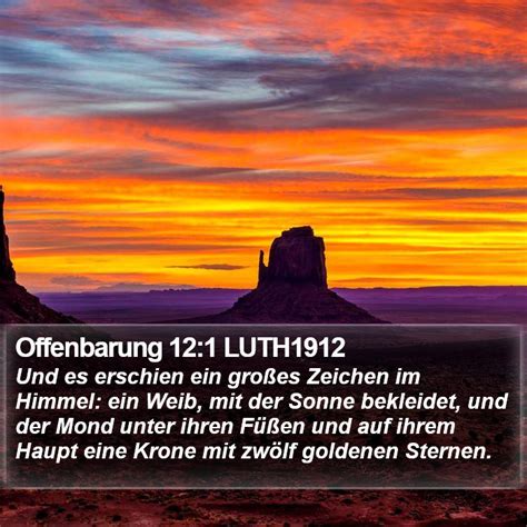 Offenbarung 12 1 LUTH1912 Und es erschien ein großes Zeichen im Himmel