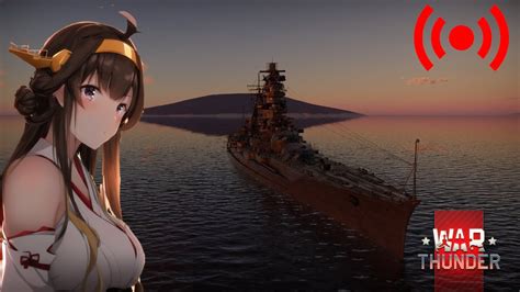 IJN Kongo Naval EC War Thunder Naval YouTube