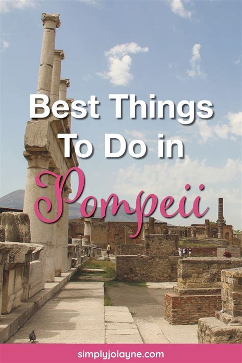 13 Best Things To Do In Pompeii Italy Artofit